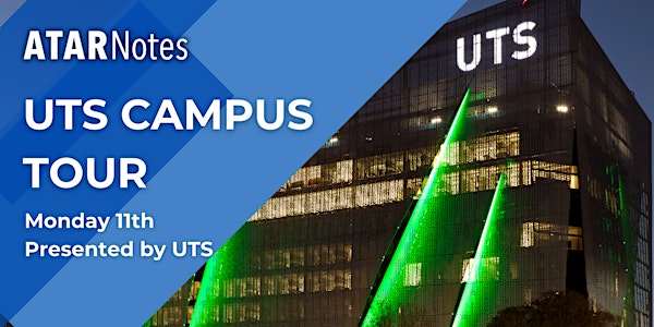 ATAR Notes Lectures - UTS Campus Tour