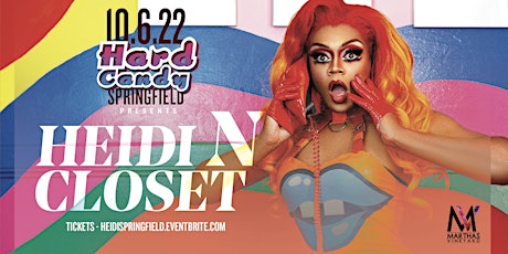 Hard Candy Springfield with Heidi N Closet tickets