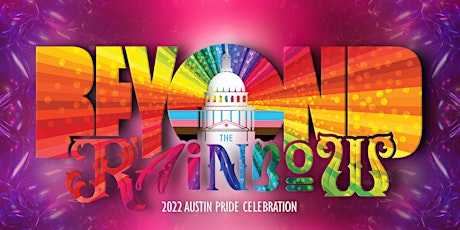 Austin Pride 2022: Beyond the Rainbow tickets
