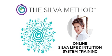 Silva Method ONLINE Life & Intuition training 16-17 & 23-24 July 2022