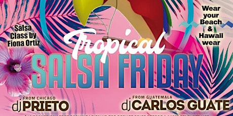 Tropical Salsa Friday @ Michella’s Nightclub (Theme Night)