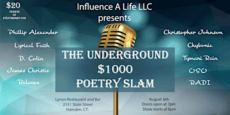Influence A Life Presents The Underground $1000.00 Poetry Slam tickets