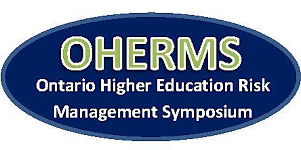 Ontario Higher Education Risk Management Symposium (OHERMS)