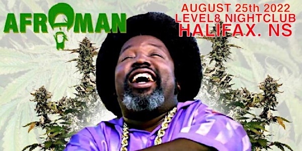 AFROMAN LIVE IN HALIFAX