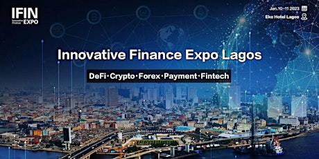 IFINEXPO Lagos--Innovative Finance Expo tickets