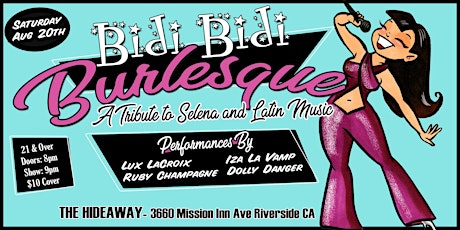Bidi Bidi Burlesque (A Tribute to Selena & Latin Music) tickets