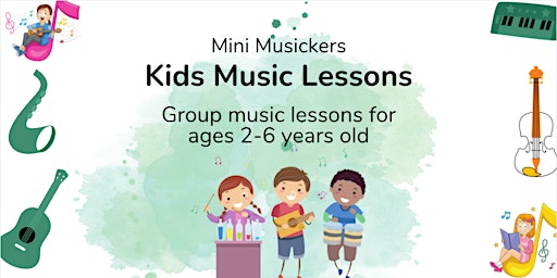 Mini Musickers- Saturday Music Lessons 2-6 yr olds