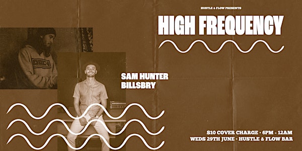 High Frequency - Sam Hunter / Billsbry
