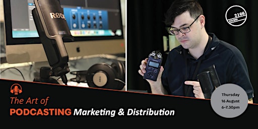 The Art of Podcasting: Marketing and Distribution