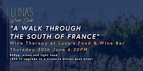 Wine Therapy: A Walk Through South of France tickets