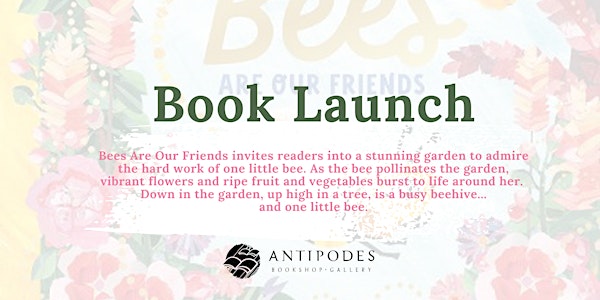 Book Launch - 'Bees Are Our Friends'