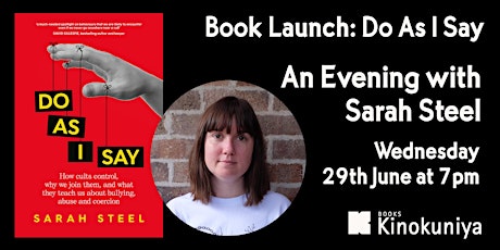 Book Launch: Do As I Say - An Evening with Sarah Steel tickets