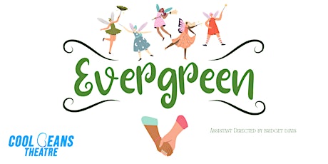 "Evergreen" (Buds) tickets