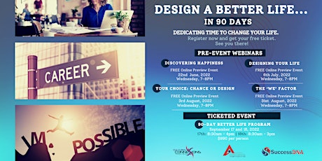 Design A Better Life In 90 Days  Pre-Event Webinars ingressos