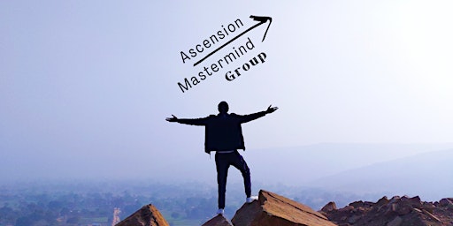 Ascension Mastermind Group - Leadership and Personal Development Seminar