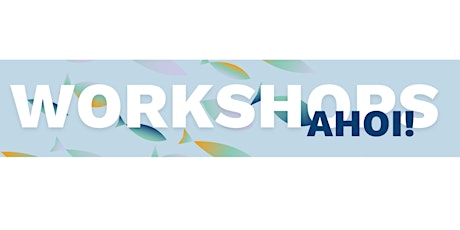 Workshops Ahoi! — Zukunft Drahtesel Tickets