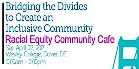 Bridging The Divides To Create An Inclusive Community primary image