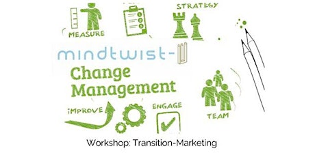 Hauptbild für Workshop "Transition Marketing" - Das beste aus Old und New Economy.