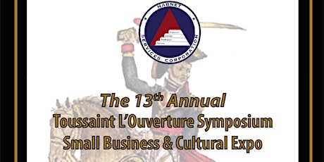  HABNET's 13th Annual Toussaint L'Ouverture Symposium and Business Expo primary image