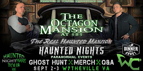 Haunted Nights Presents "A Night at the Mansion with the Wraith Chasers"