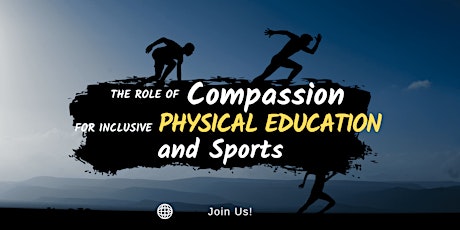 Compassion's Importance in Inclusive PE and Sports