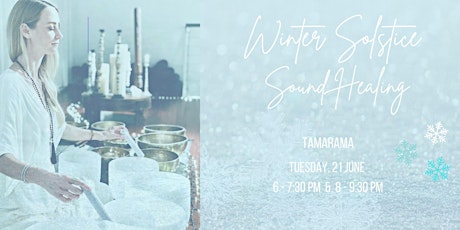 Winter Solstice Sound Healing - Tamarama primary image