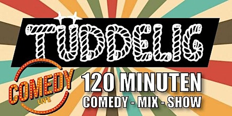 "Tüddelig" im Millerntor-Stadion - 120 Minuten Comedy-Mixshow tickets