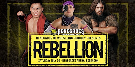 Renegades of Wrestling - Rebellion tickets
