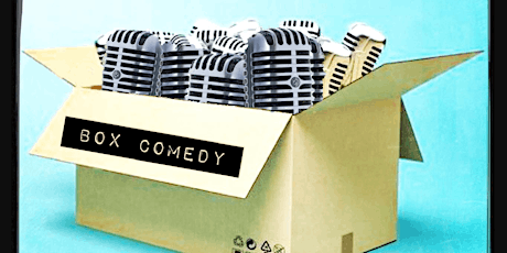 Box Comedy - Open Mic