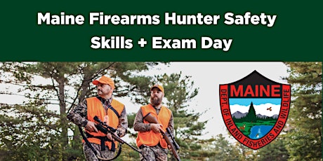Firearms Hunter Safety:  Skills and Exam Day - Skowhegan tickets