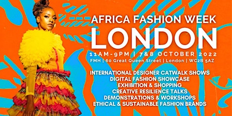 AFRICA FASHION WEEK LONDON 2022 - THE BEST IN AFRICAN FASHION tickets