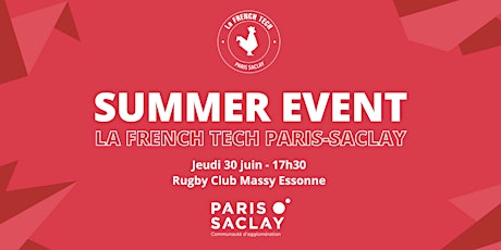 Summer Event  2022 - La French Tech Paris-Saclay tickets