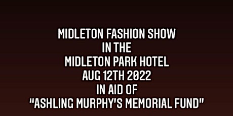 Fashion Show  in Aid of Ashling Murphy's Memorial Fund