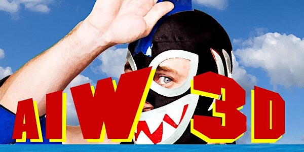 Absolute Intense Wrestling Presents "AIW 3-D"
