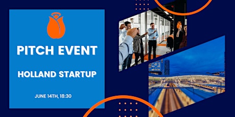 Pitch Event - Holland Startup