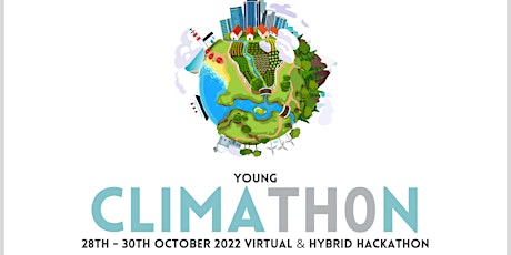 Young Climathon Virtual & Hybrid Hackathon 2022 tickets