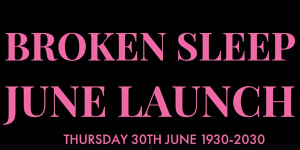 Broken Sleep Books June Launch