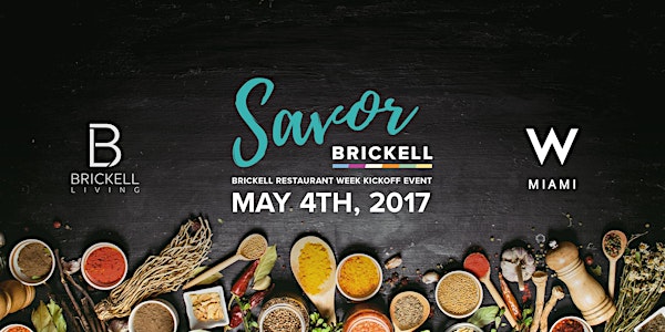 Savor Brickell: Brickell Restaurant Week Kickoff Event
