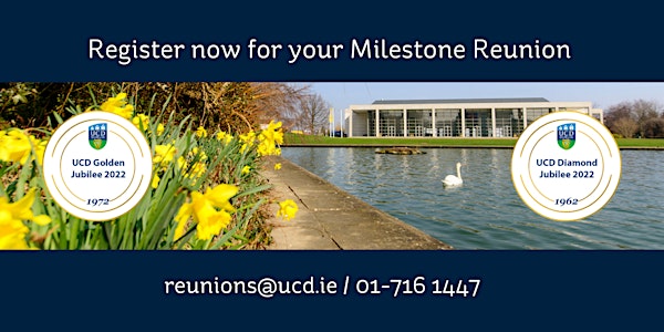 UCD Golden and Diamond Jubilee Reunion 2022