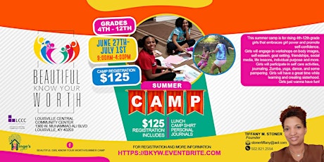 BEAUTIFUL; Know Your Worth Summer Girls Camp tickets