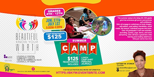 BEAUTIFUL; Know Your Worth Summer Girls Camp