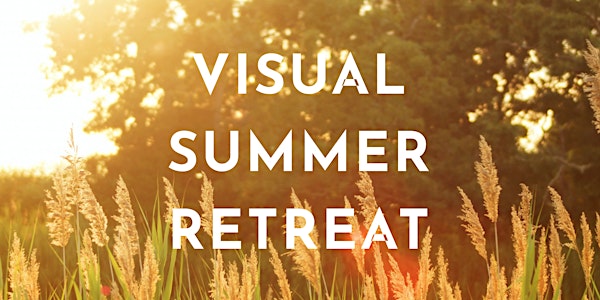 Visual Summer Retreat