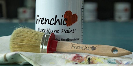 INITIATION to FRENCHIC Furniture Paint Workshop