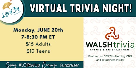 LOJ Virtual Trivia Night! A Life of Joy Foundation Fundraiser