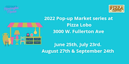 Pop-up Market Summer Series at Pizza Lobo