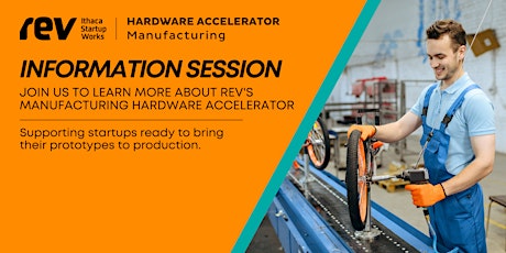 Manufacturing Hardware Accelerator Information Session bilhetes
