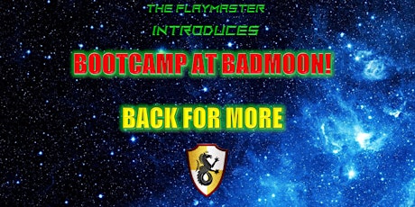 BootCamp at Badmoon: Back for More - Horus Heresy 2.0 tickets