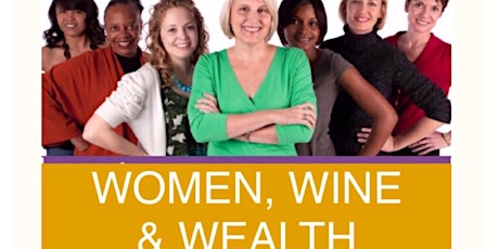 Women Wine & Wealth Mixer Sunday March 26 primary image