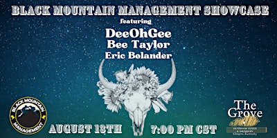 Black Mountain Management Showcase: DeeOhGee, Bee Taylor & Eric Bolander