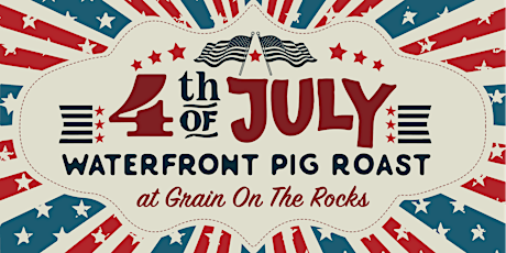 Fourth of July Pig Roast tickets